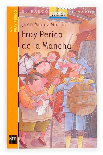 [9788467503807] FRAY PERICO DE LA MANCHA (BARCO DE VAPOR)