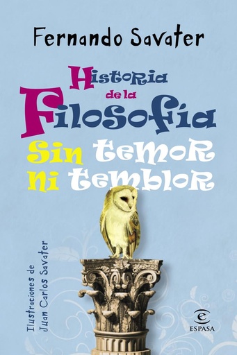 [9788467025286] HISTORIA DE LA FILOSOFIA SIN TEMOR NI TEMBLOR