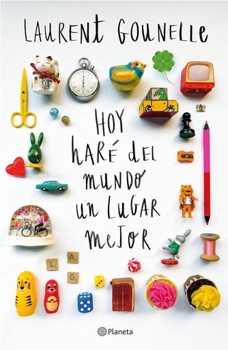 [9788408145097] HOY HARE DEL MUNDO UN LUGAR MEJOR