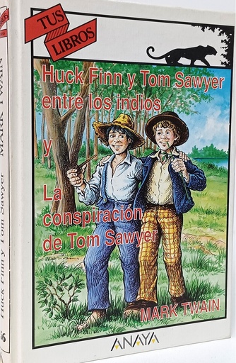 [9788420790725] HUCK FINN Y TOM SAWYER ENTRE LOS INDIOS. LA CONSPIRACION DE TOM SAWYER