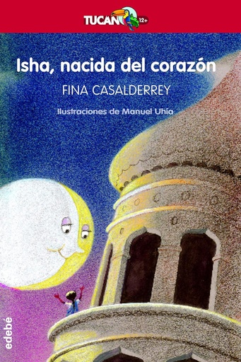 [9788423678624] ISHA, NACIDA DEL CORAZON (TUCAN)