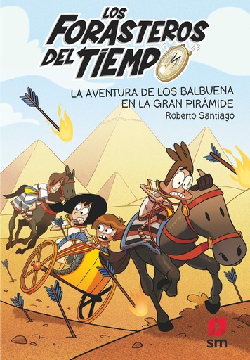 [9788491825388] LA AVENTURA DE LOS BALBUENA EN LA GRAN PIRAMIDE (LOS FORASTEROS DEL TIEMPO)