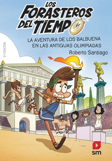 [9788413181783] LA AVENTURA DE LOS BALBUENA EN LAS ANTIGUAS OLIMPIADAS (LOS FORASTEROS DEL TIEMPO)
