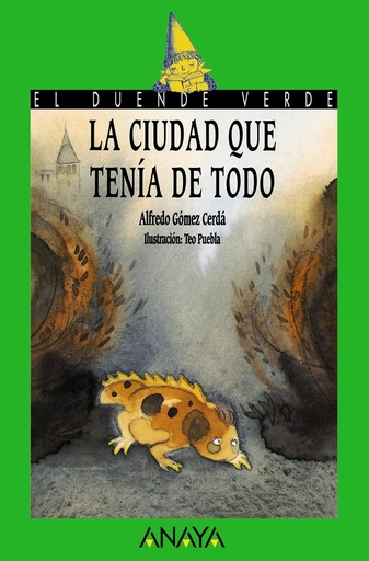 [9788420736570] LA CIUDAD QUE TENIA DE TODO (DUENDE VERDE)