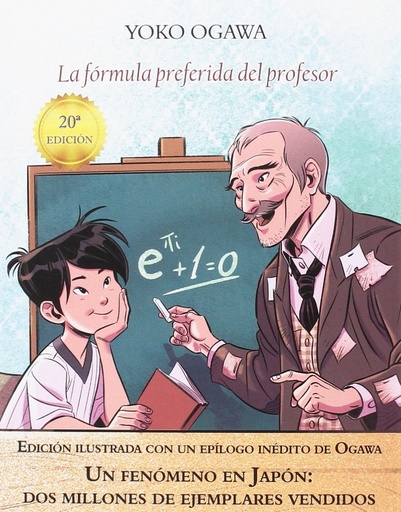 [9788494552694] LA FORMULA PREFERIDA DEL PROFESOR (EDICION ILUSTRADA)