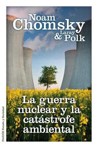 [9788449328831] LA GUERRA NUCLEAR Y LA CATASTROFE AMBIENTAL