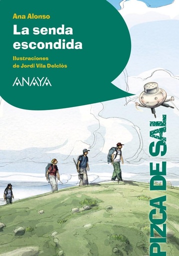 [9788467871234] LA SENDA ESCONDIDA