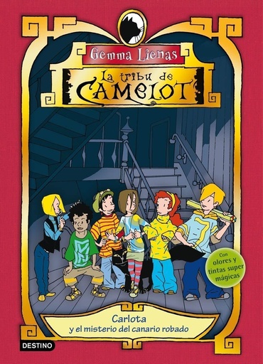 [9788408081227] LA TRIBU DE CAMELOT 1 CARLOTA Y EL MISTERIO DEL CANARIO ROBADO