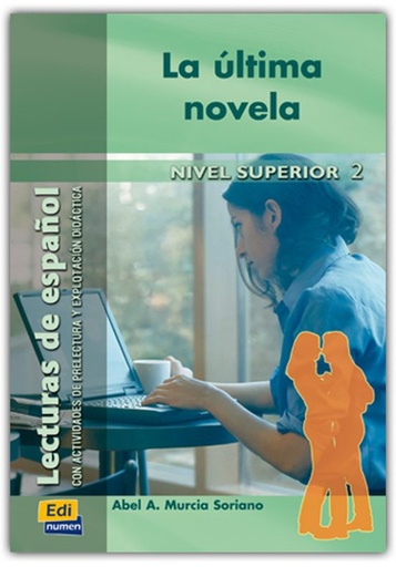 [9788495986665] LA ULTIMA NOVELA (NIVEL SUPERIOR)