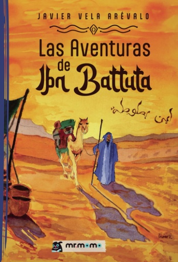 [9791387523299] LAS AVENTURAS DE IBN BATTUTA