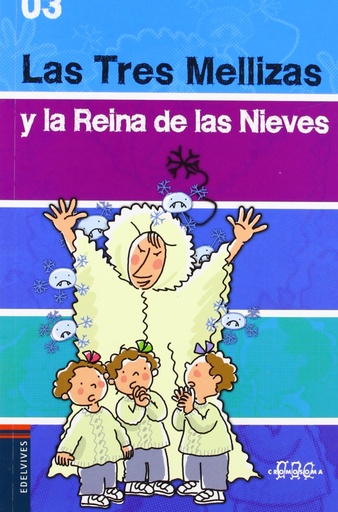 [9788426368904] LAS TRES MELLIZAS Y LA REINA DE LAS NIEVES