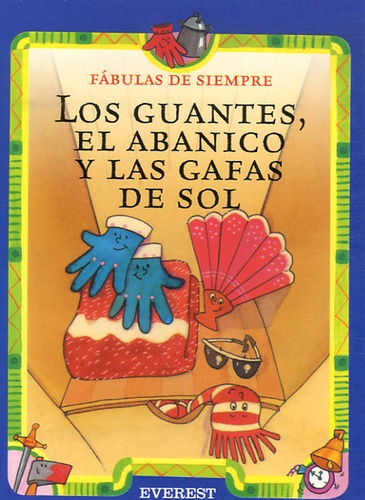 [9788424185350] LOS GUANTES, EL ABANICO Y LAS GAFAS DE SOL