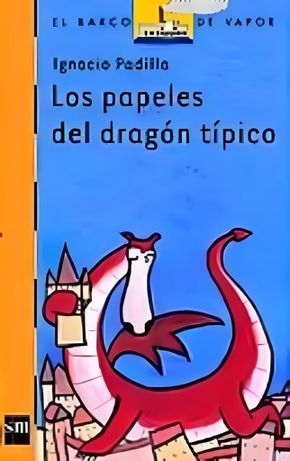 [9788434882140] LOS PAPELES DEL DRAGON TIPICO (BARCO DE VAPOR)