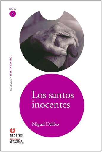 [9788497130905] LOS SANTOS INOCENTES (NIVEL 5) N.E