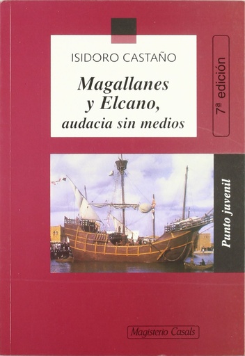 [9788426574336] MAGALLANES Y ELCANO, AUDACIA SIN MEDIOS