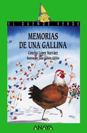 [8420735310] MEMORIAS DE UNA GALLINA (DUENDE VERDE)