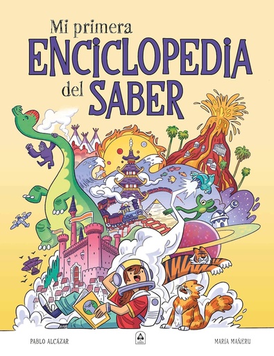 [9788466240413] MI PRIMERA ENCICLOPEDIA DEL SABER