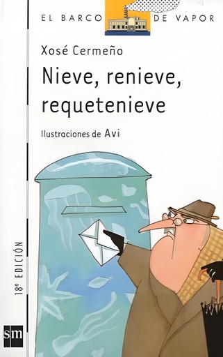 [9788434848016] NIEVE, RENIEVE, REQUETENIEVE (BARCO DE VAPOR)