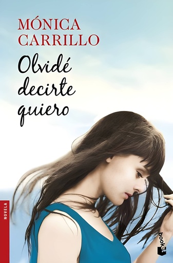 [9788408187226] OLVIDE DECIRTE QUIERO