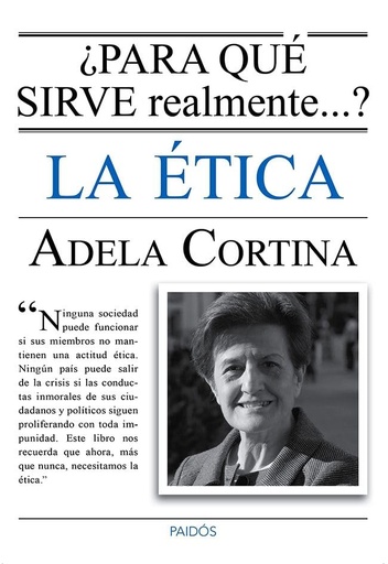 [9788449328770] PARA QUE SIRVE REALMENTE...? LA ETICA