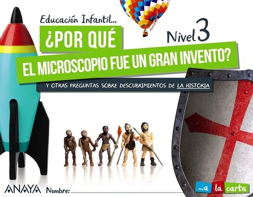 [9788469876756] POR QUE EL MICROSCOPIO FUE UN GRAN INVENTO? NIVEL 3