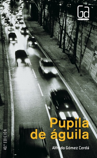 [9788434827646] PUPILA DE AGUILA