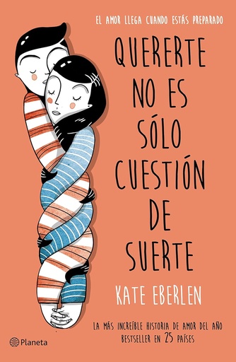 [9788408166498] QUERERTE NO ES SOLO CUESTION DE SUERTE
