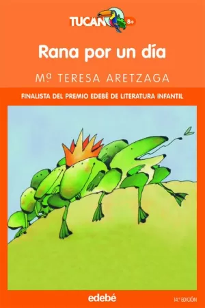 [9788423675456] RANA POR UN DIA (TUCAN)