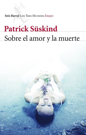 [9788432215780] SOBRE EL AMOR Y LA MUERTE