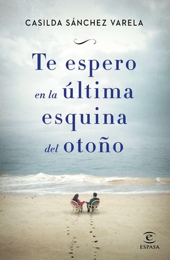 [9788467045192] TE ESPERO EN LA ULTIMA ESQUINA DEL OTONO (RUSTICA)