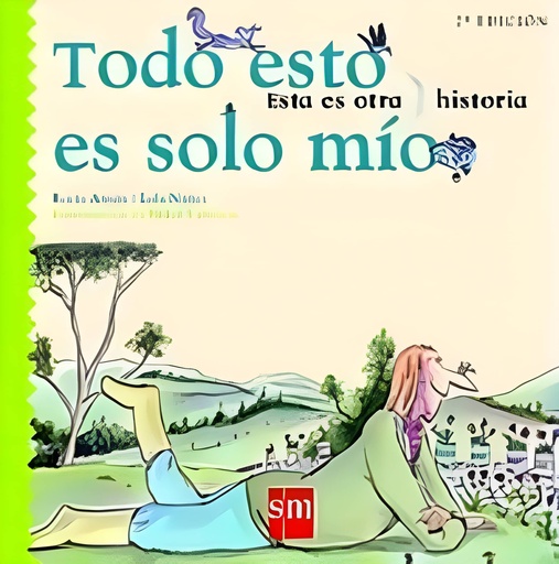 [9788434886551] TODO ESTO ES SOLO MIO