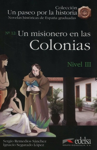 [9788477116134] UN MISIONERO EN LAS COLONIAS (NIVEL 3)