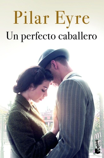 [9788408249542] UN PERFECTO CABALLERO