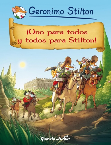 [9788408123897] UNO PARA TODOS Y TODOS PARA STILTON!