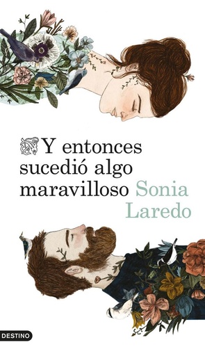 [9788423346516] Y ENTONCES SUCEDIO ALGO MARAVILLOSO
