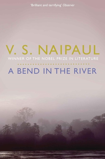 [9780330522991] A BEND IN THE RIVER