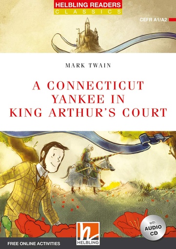 [9783990459362] A CONNECTICUT YANKEE IN KING ARTHUR'S COURT (LEVEL 2)+CD & FREE ONLINE ACTIVITIES