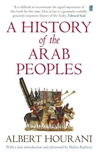 [9780571288014] A HISTORY OF THE ARAB PEOPLES