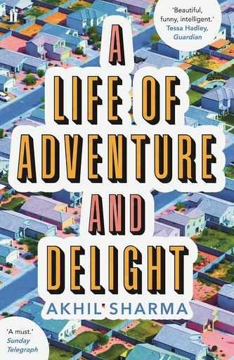 [9780571326327] A LIFE OF ADVENTURE & DELIGHT