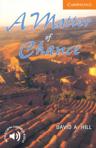 [9780521775526] A MATTER OF CHANCE (LEVEL 4) INTERMEDIATE+DOWNLOADABLE AUDIO_x0002_