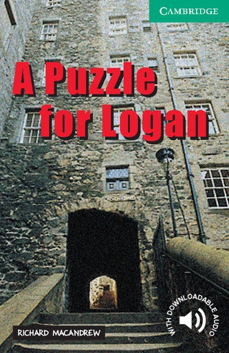 [9780521750202] A PUZZLE FOR LOGAN (LEVEL 3) LOWER-INTERMEDIATE+DOWNLOADABLE AUDIO