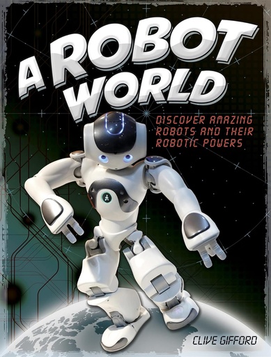 [9781445156194] A ROBOT WORLD