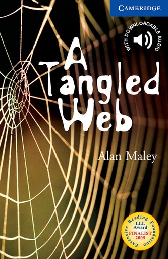 [9780521536646] A TANGLED WEB (LEVEL 5) UPPER-INTERMEDIATE+DOWNLOADABLE AUDIO
