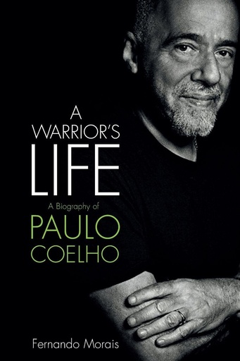 [9780007281404] A WARRIOR'S LIFE (A BIOGRAPHY OF PAULO COELHO )