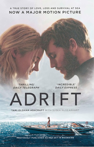 [9780008300425] ADRIFT : A TRUE STORY OF LOVE, LOSS & SURVIVAL AT SEA