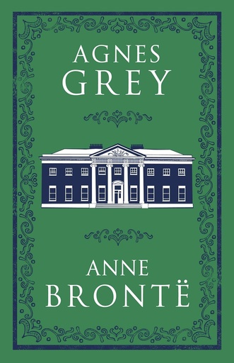 [9781847497147] AGNES GREY (ALMA CLASSICS EVERGREENS)