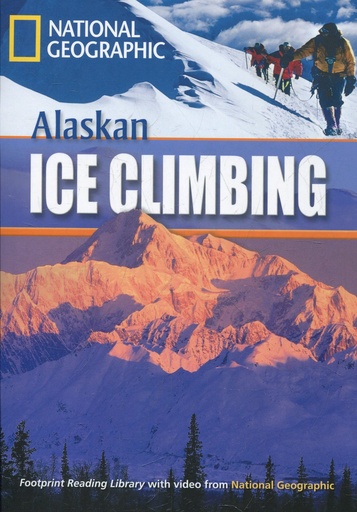 [9781424023035] ALASKAN ICE CLIMBING (PRE-INT) (A.E)