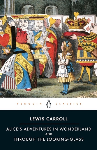 [9780141439761] ALICE IN WONDERLAND & THROUGH THE LOOKING GLASS