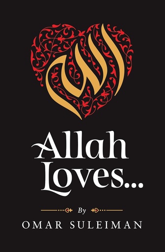 [9781847741356] ALLAH LOVES (HARDBACK)