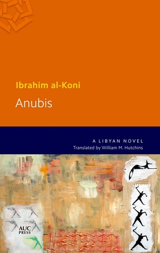 [9789774248870] ANUBIS : A DESERT NOVEL